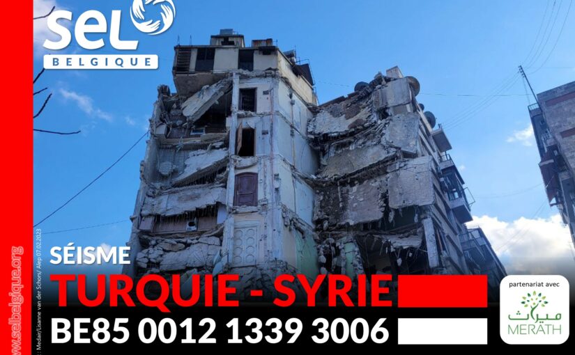 Urgence SÉISME Turquie – Syrie